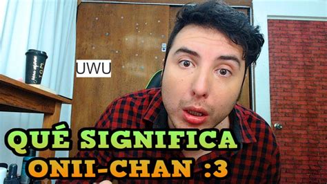 que significa onii-chan en el amor|Significado de Onii